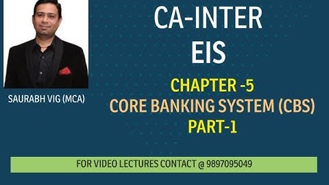 CA INTER EIS CHAPTER-5 (CORE BANKING SYSTEM)