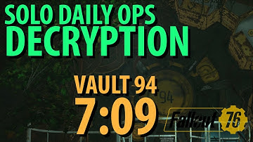 Fallout 76: DECRYPTION Daily Ops , Vault 94