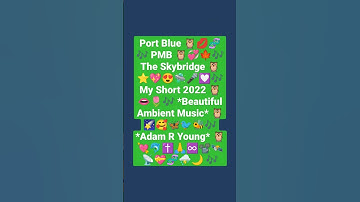 Thumbnail of Port Blue 🦉🐦🍁🎶 PMB 🦉💋💟🎶 The Skybridge 🦉💞✨🎶 Owl City 🦉♾️🧬🎶 2022 🦉💖👄 🎶 X..