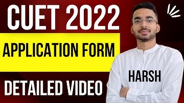 CUET 2022 APPLICATION FORM KAISE FILL KARE | HOW TO FILL CUCET 2022 FORM | BE MY MENTOR