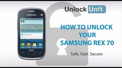 UNLOCK SAMSUNG REX 70 - HOW TO UNLOCK YOUR SAMSUNG REX 70