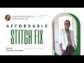 Stitch Fix Quick turnaround box try-on and styling