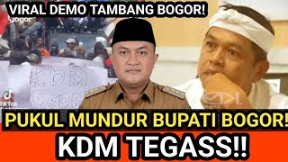 PUKUL BUPATI BOGOR DAN KADES!! KDM TEGAS SOAL DEMO WARGA TUNTUT TAMBANG PARUNG PANJANG DIBUKA!