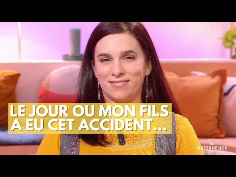 Le jour ou mon fils a eu cet accident... - La Maison des maternelles #LMDM