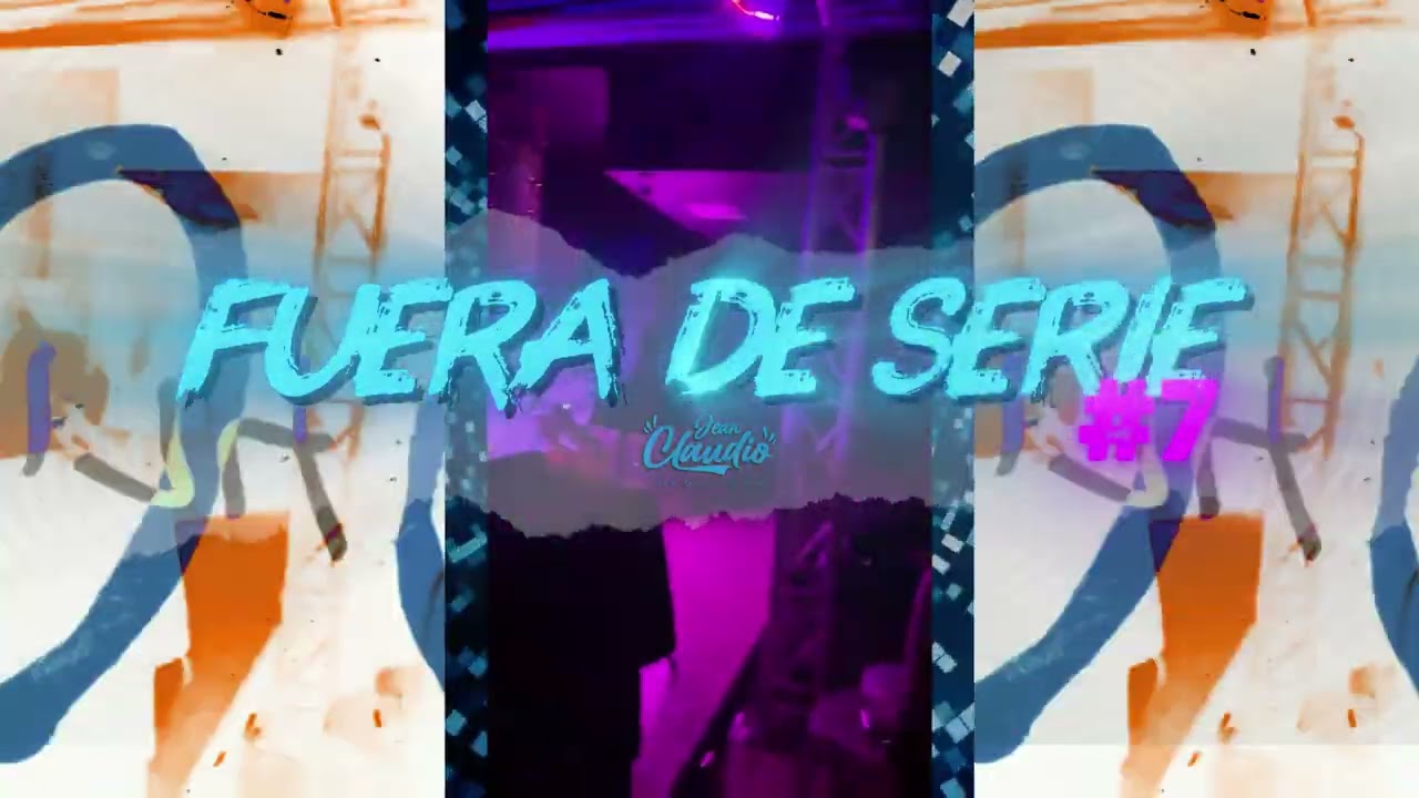 FUERA DE SERIE 7 - (GUARATECH- AFTERMIX) - JEANCLAUDIOMUSIC