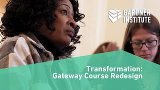 Transformation: Gateway Course Redesign