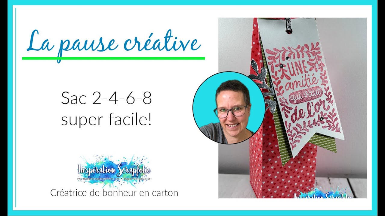 Sac 2-4-6-8 super facile pour toutes occasions - Stampin'Up!