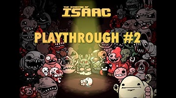Binding of Isaac -Playthrough #2