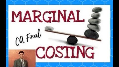 CA Parag Gupta | CA Final Costing | Marginal Costing (Decision Making)-Part 5