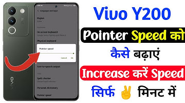 vivo y200 phone me pointer speed kaise badhaye | how to increase pointer speed vivo y200