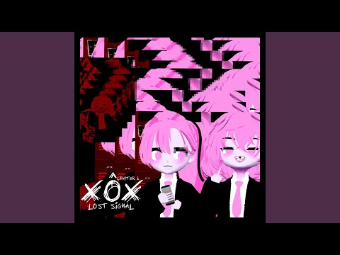 Separation Anxiety (XÔX Lost Signal Episode 1)