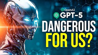 The Potential Danger Looming Around GPT 5