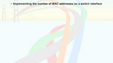 507   47  Implementing Switch Security   03  Implementing Port Security