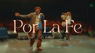 Un Corazón  Por la Fe Ft. Barak (Video Oficial)