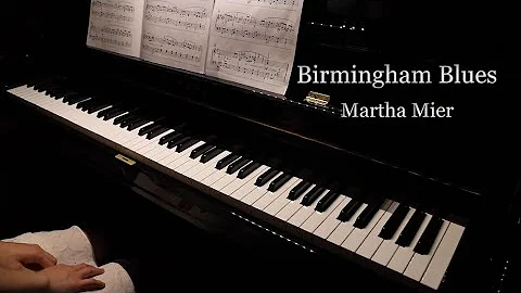Birmingham Blues - Martha Mier - Jazz, Rags & Blue...