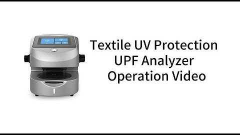 Textile UV Protection UPF Analyzer Operation Video