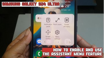 How to enable and use the assistant menu feature on Samsung Galaxy S24 Ultra