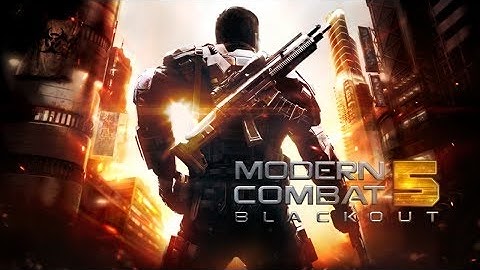 Modern Combat 5: Blackout - Android & iOS GamePlay Trailer
