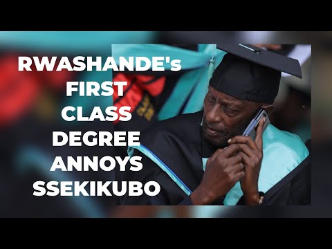 GEN RWASHANDE DEGREE IS WANTING HON SSEKIKUBO LAUGHS AT HIS DEGREE