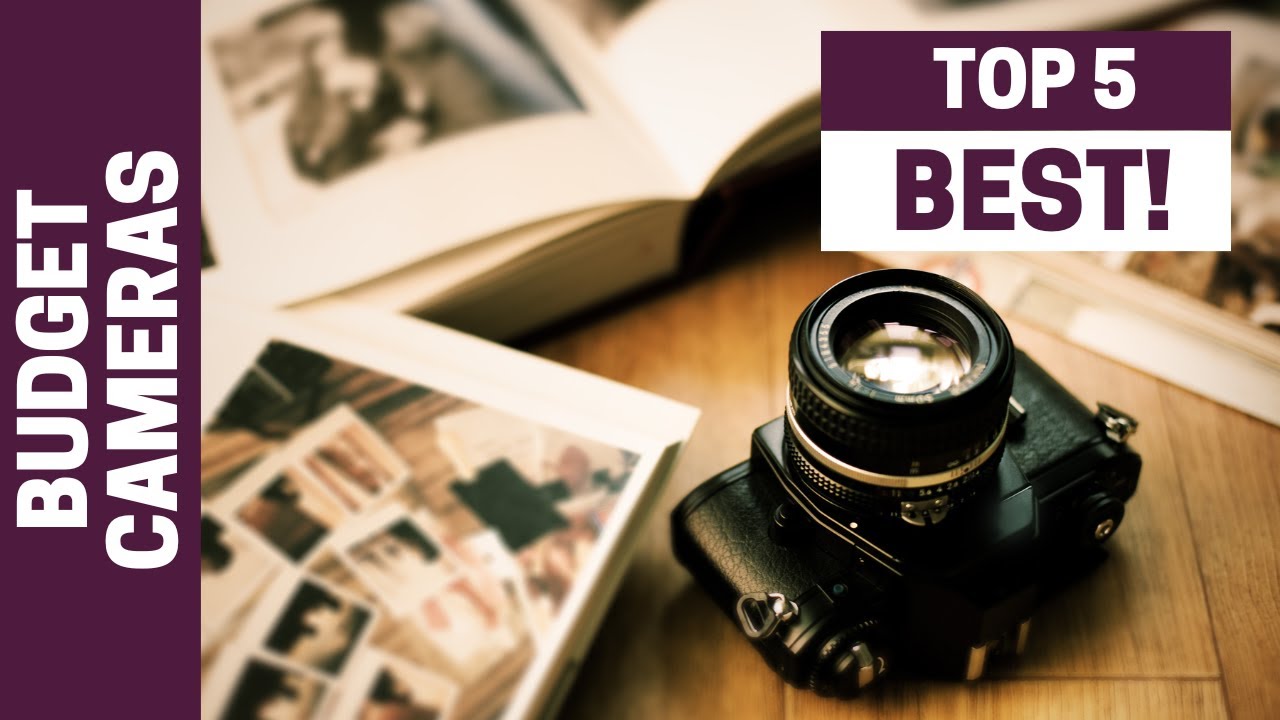 Five Superb Cameras for Creators on a Budget - YouTube