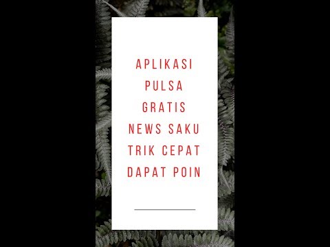 Trik cepat dapat poin di news saku (aplikasi pulsa gratis)