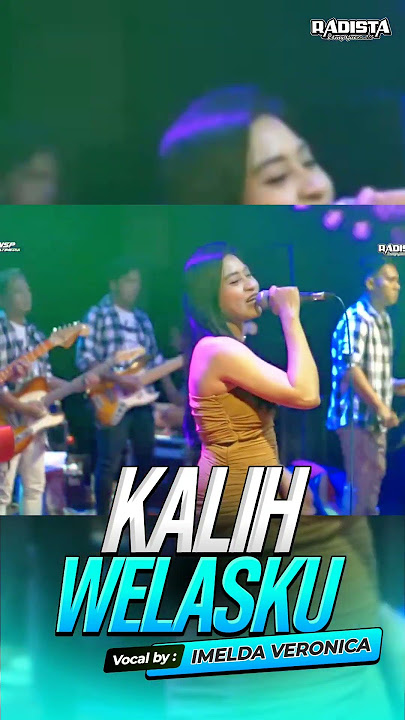 KALIH WELASKU - IMELDA VERONICA #shorts #kalihwelasku #koplojawa #viral #fypシ #dangdutjatim #orkes