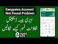 How To Get Easypaisa Digital Account Number | Easypaisa Account Not Found Problem