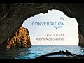 Inconversation with adarsh man sherchan  episode 03  saurav karna