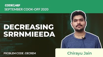 Decreasing Srrnmieeda (DECREM) | October Cook Off 2020 | Chirayu Jain