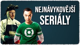 7 Nejnávykovějších seriálů