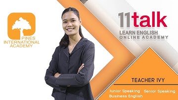 Learn English Online with Teacher Ivy at 11talk