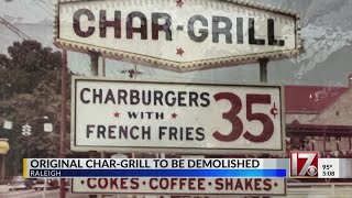 Raleigh's original Char-Grill set to be demolished