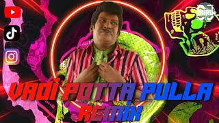 DJ Thiru - Vadi Potta Pulla ( Video Mix)