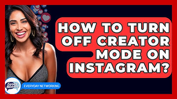 How To Turn Off Creator Mode On Instagram? - Everyday-Networking