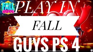 играю в FALL GUYS на PS4 !!!!