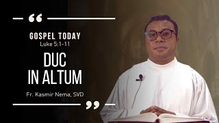 DUC IN ALTUM | HOMILY OF THE DAY | September 7, 2023