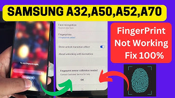Samsung A32 Fingerprint Not Working