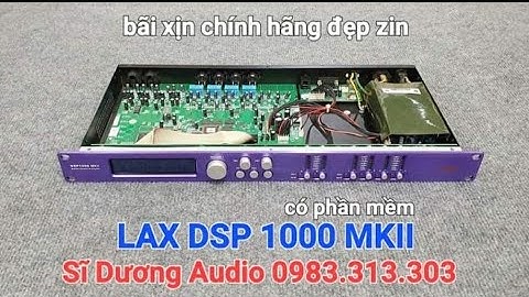 Cross số LAX DSP1000 MKII bãi xịn cao cấp đẹp zin.  Sĩ Dương Audio 0983.313.303