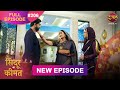 Sindoor Ki Keemat Full Episode 206 Pyar Ki Anokhi Kahani Dangal TV Sindoor Ki Keemat Full Episode 206 Pyar Ki Anokhi Kahani Dangal TV