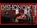 The Golden Cat, Finding Emily! | Dishonored | Episode 3