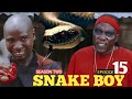 SNAKE BOY Ep 15 (season Two).