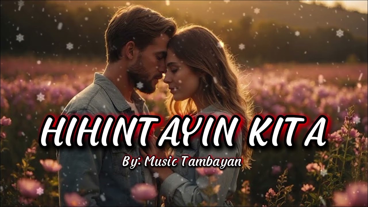 HIHINTAYIN KITA | Music Tambayan 