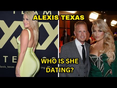 All Guys ALEXIS TEXAS Has Dated