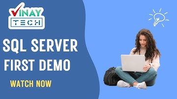 SQL Server First Demo | 5th Aug 2025 | Vinay Tech