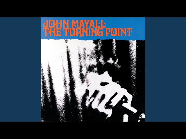 John Mayall - Saw Mill Gulch Road