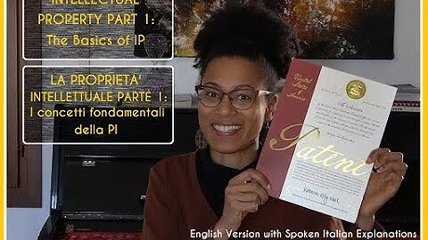 Intellectual Property Part 1: English Version with Spoken Italian Explanations