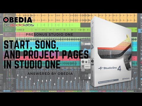 Studio One 4: Using the Start, Song, and Project Pages