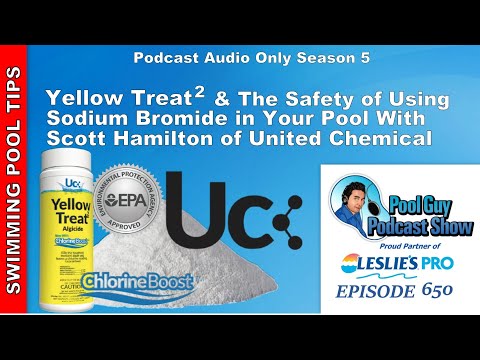 Yellow Treat² Mustard Algicide & the Safety of Sodium Bromide with Scott Hamilton of United Chemical