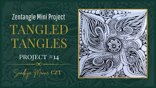 A Zentangle® Mini Project, with tangle MYSTICAL, a tutorial  TANGLED TANGLES #14