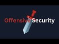 What Is Offensive Security | Intro